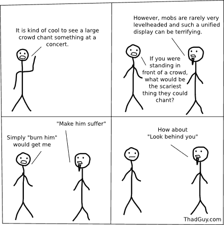 It is kind of cool to see a large crowd chant something at a concert.