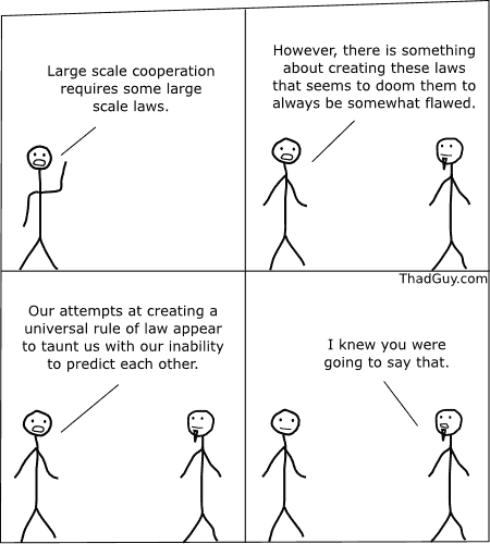 Large scale cooperation requires some large scale laws