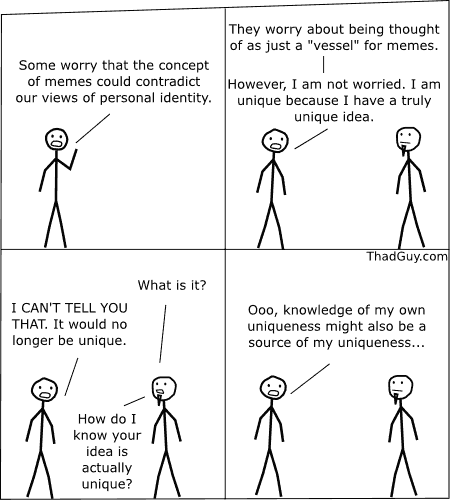 Some worry that the concept of memes could contradict our views of personal identity.