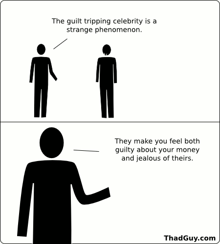 The guilt tripping celebrity is a strange phenomenon.